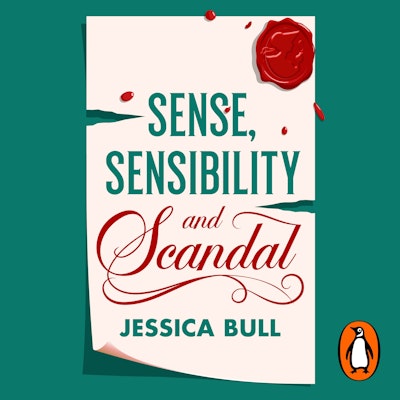 Sense, Sensibility and Scandal