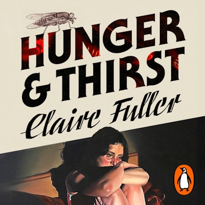 Hunger and Thirst