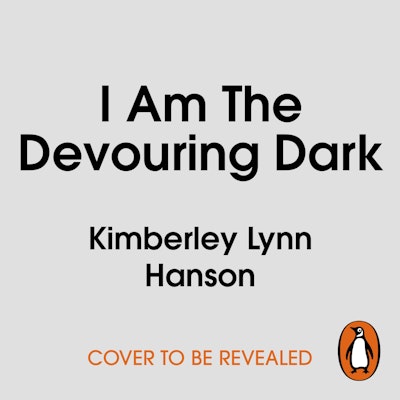 I Am The Devouring Dark