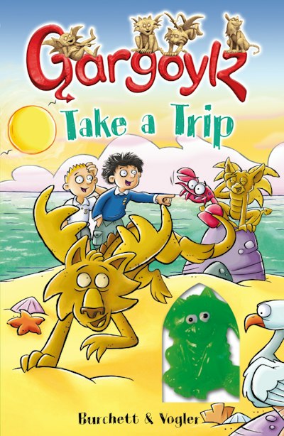 Gargoylz Take a Trip by Jan Burchett - Penguin Books New Zealand