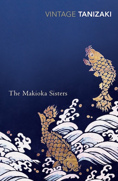The Makioka Sisters (Vintage Classics Japanese Series)