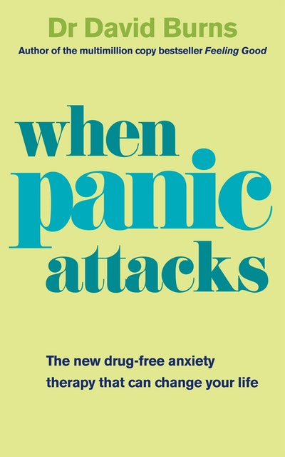 When Panic Attacks by David Burns - Penguin Books Australia