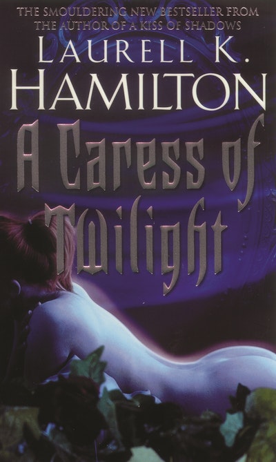 A Caress Of Twilight