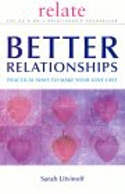 The Relate Guide to Better Relationships