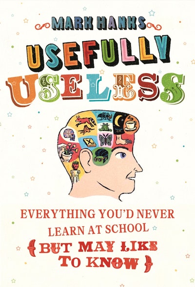 Usefully Useless