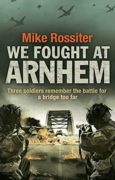 We Fought at Arnhem