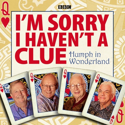 I'm Sorry I Haven't A Clue: Humph In Wonderland