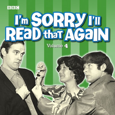 I'm Sorry I'll Read That Again: Highlights