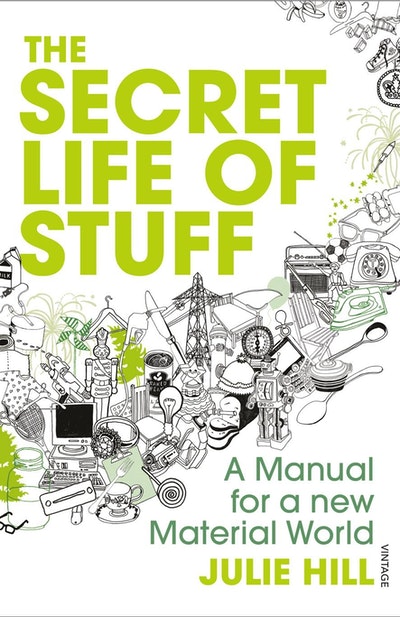 The Secret Life of Stuff