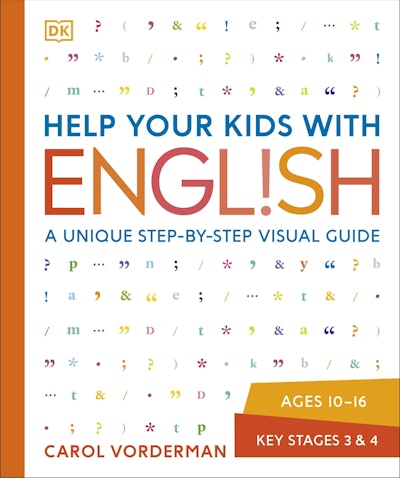 Help Your Kids with English, Ages 10-16 (Key Stages 3-4)