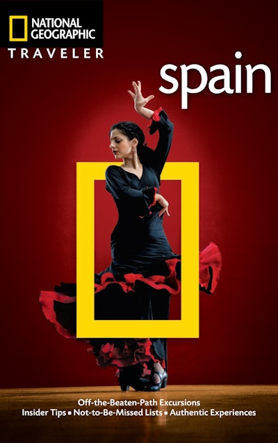 National Geographic Traveler: Spain, Fourth Edition
