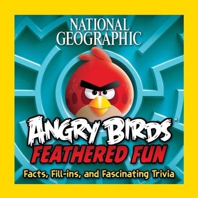 National Geographic Angry Birds Feathered Fun By National