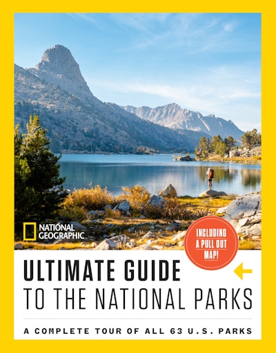National Geographic Ultimate Guide to the National Parks