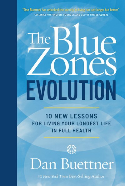 The Blue Zones Evolution