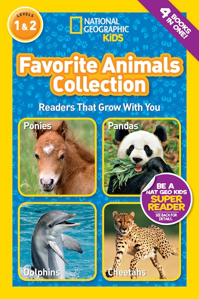 Favorite Animals Collection (National Geographic Kids Readers, Levels 1 ...