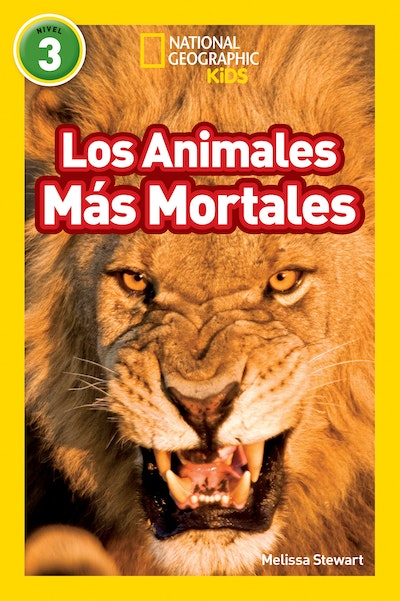 Los Animales Más Mortales (Deadliest Animals) (National Geographic Kids Readers,Nivel 3)