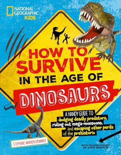 How to Survive in the Age of Dinosaurs
