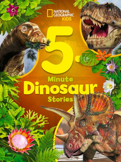 National Geographic Kids 5-Minute Dinosaur Stories