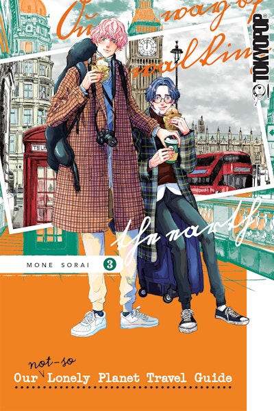 Our Not-So-Lonely Planet Travel Guide, Volume 3