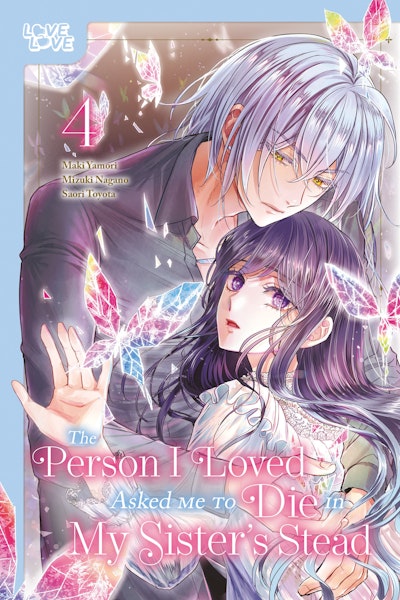 The Person I Loved Asked Me to Die in My Sister's Stead, Volume 4