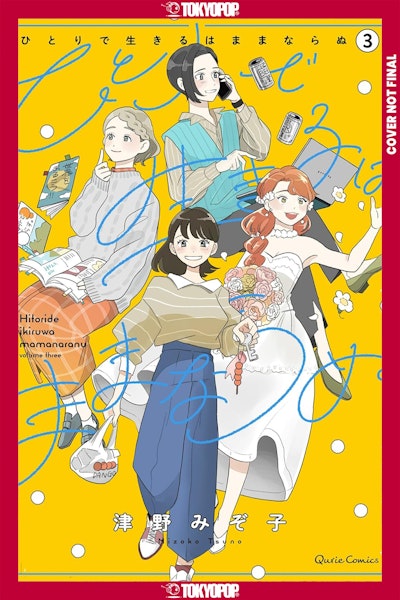 You Can't Live All on Your Own!, Volume 3
