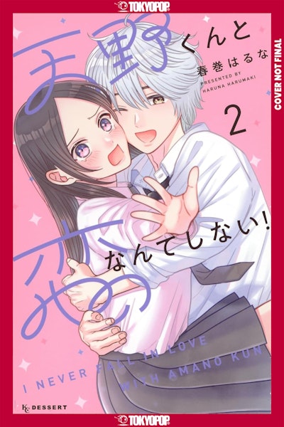 I'll Never Fall In Love With Amano!, Volume 2