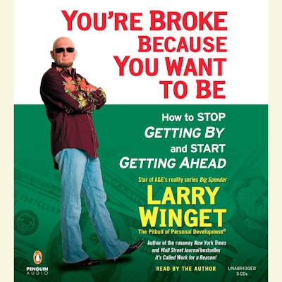 You're Broke Because You Want to Be