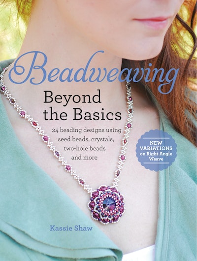 Beadweaving Beyond the Basics