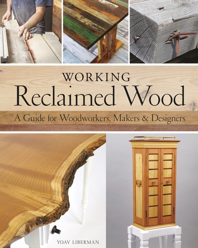 Working Reclaimed Wood