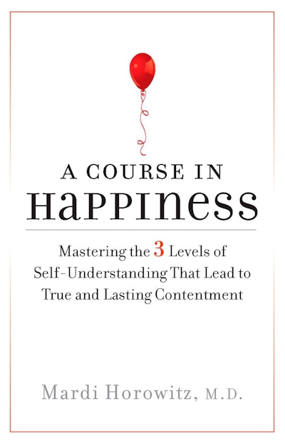 A Course in Happiness