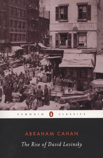 The Rise of David Levinsky