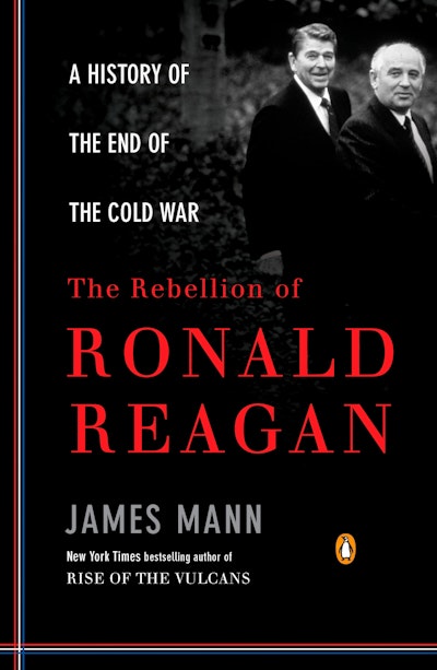 The Rebellion of Ronald Reagan