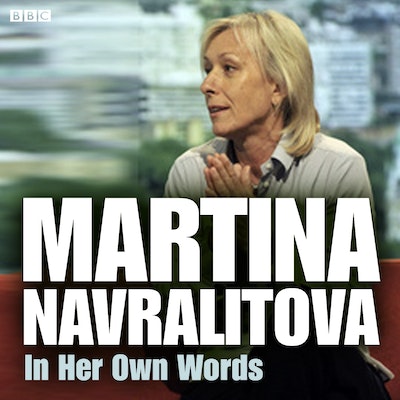 Martina Navratilova In Her Own Words