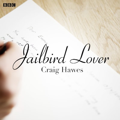 Jailbird Lover (BBC Radio Drama)