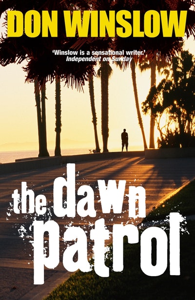 the dawn patrol by don winslow