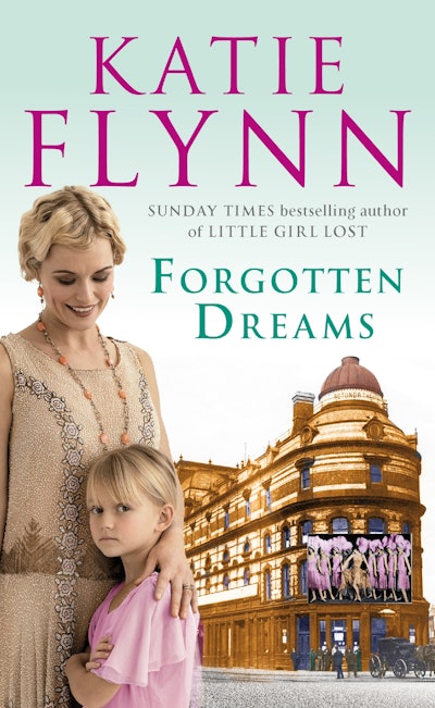 Forgotten Dreams by Katie Flynn - Penguin Books Australia