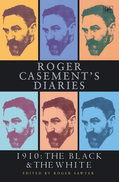 Roger Casement S Diaries By Roger Sawyer Penguin Books