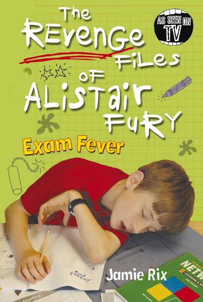 The Revenge Files of Alistair Fury: Exam Fever