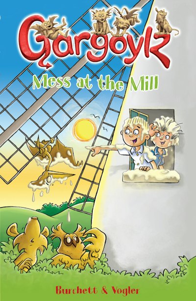 Gargoylz: Mess at the Mill