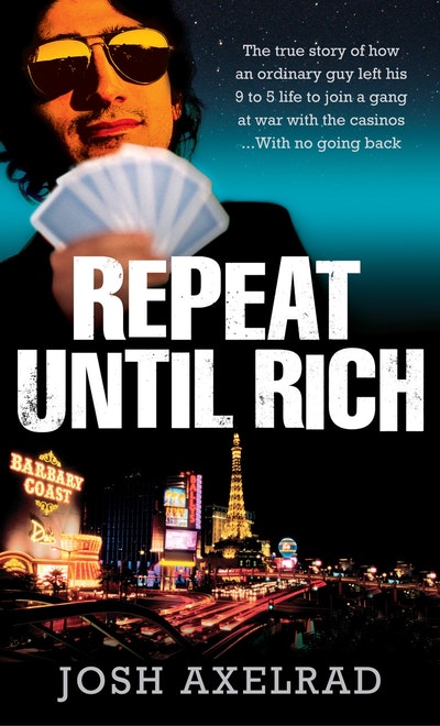 Repeat Until Rich By Josh Axelrad Penguin Books Australia