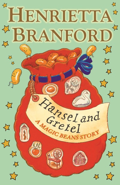 Hansel and Gretel: A Magic Beans Story