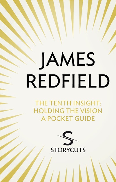 The Tenth Insight: A Pocket Guide (Storycuts)