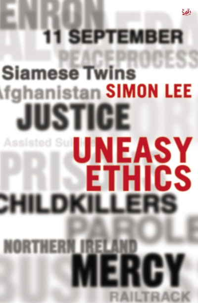 Uneasy Ethics