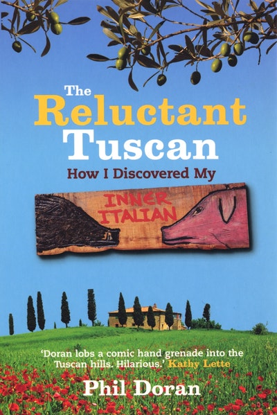 The Reluctant Tuscan