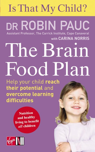 Is That My Child? The Brain Food Plan