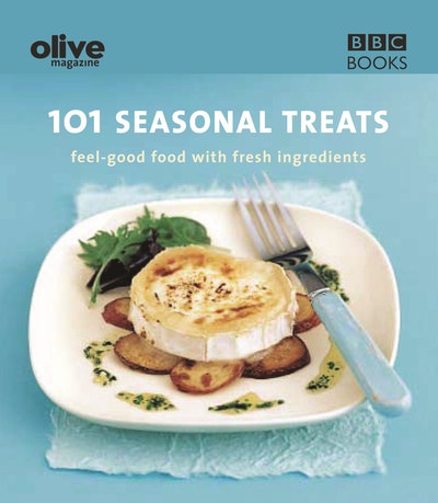 Olive: 101 Seasonal Treats