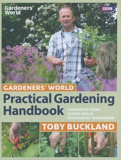 Gardeners' World Practical Gardening Handbook