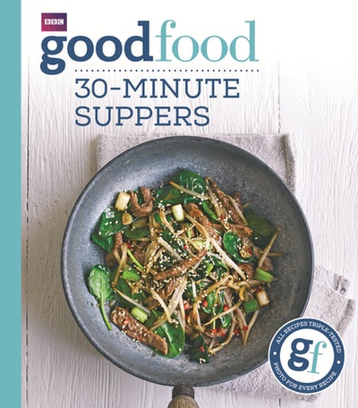 Good Food: 30-minute suppers