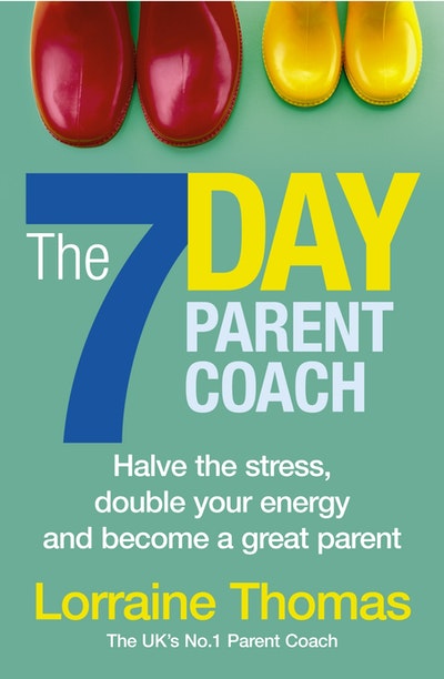 The 7 Day Parent Coach