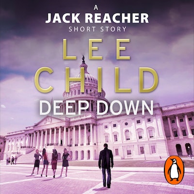 Deep Down (A Jack Reacher short story)